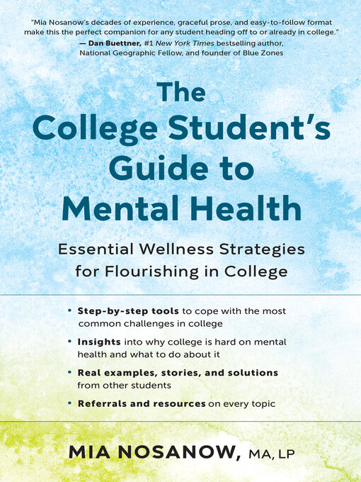 Title details for The College Student's Guide to Mental Health by Mia Nosanow - Available